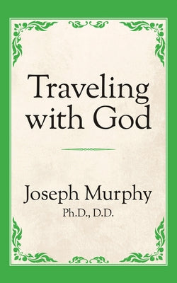 Traveling with God by Murphy, Joseph