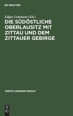 Die südöstliche Oberlausitz mit Zittau und dem Zittauer Gebirge by No Contributor