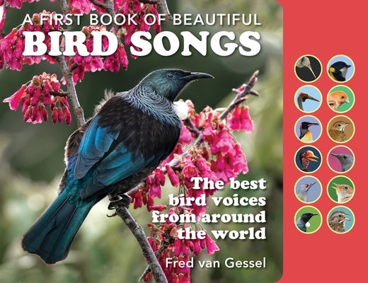 A Book of Beautiful Bird Songs: The Best Bird Voices from Around the World by Van Gessel, Fred