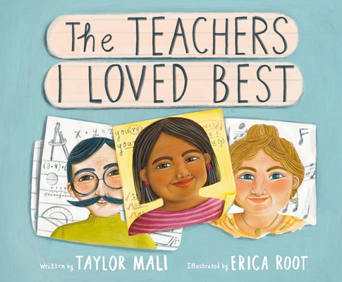 The Teachers I Loved Best by Mali, Taylor