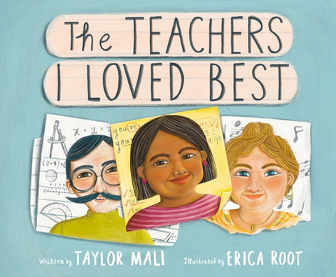 The Teachers I Loved Best by Mali, Taylor