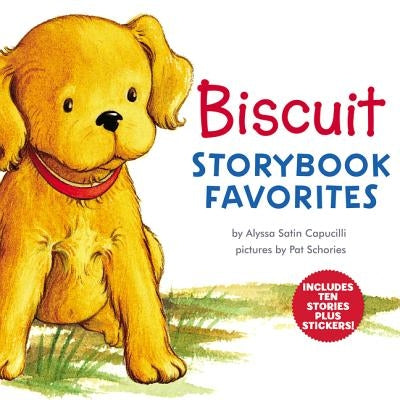 Biscuit Storybook Favorites [With Stickers] by Capucilli, Alyssa Satin