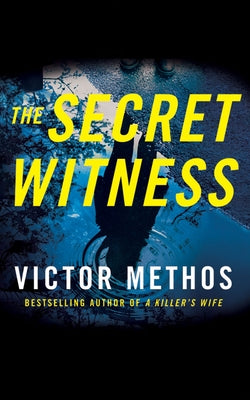 The Secret Witness by Methos, Victor