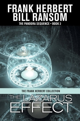 The Lazarus Effect: Pandora Sequence Volume 2 by Herbert, Frank