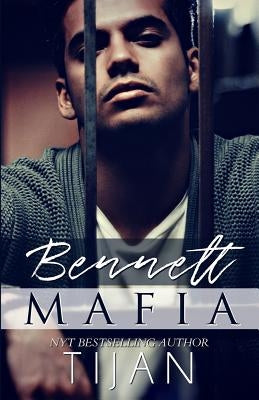 Bennett Mafia by Tijan