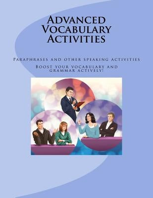 Paraphrasing Speaking Activities. Boost your vocabulary actively! by Jekielek, Karolina