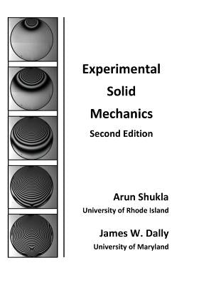 Experimental Solid Mechanics by Shukla, Arun