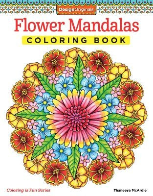 Flower Mandalas Coloring Book by McArdle, Thaneeya