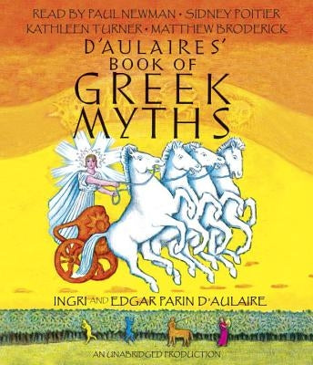 D'Aulaires' Book of Greek Myths by D'Aulaire, Ingri