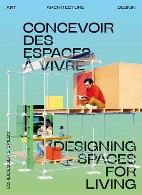 Open House: Designing Spaces for Living by Lamuni&#232;re, Simon