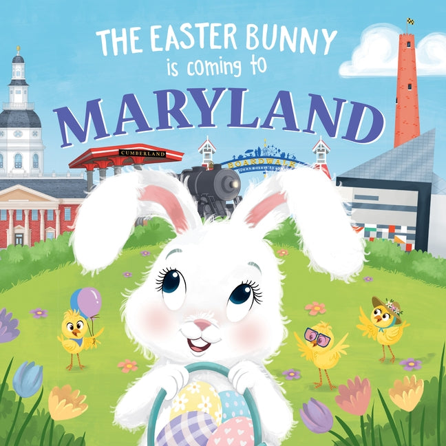 The Easter Bunny Is Coming to Maryland by James, Eric