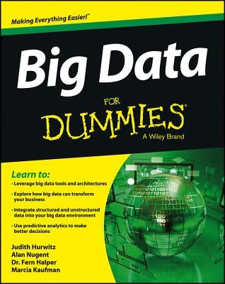 Big Data For Dummies by Hurwitz, Judith S.