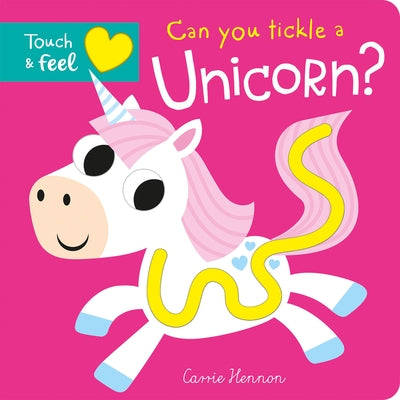 Can You Tickle a Unicorn? by Hennon, Carrie