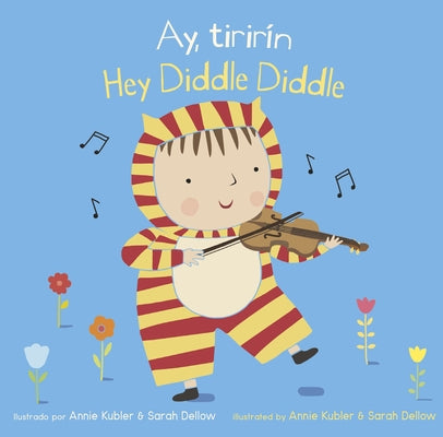Ay, Tirirín/Hey Diddle Diddle by Kubler, Annie