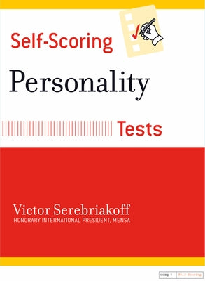 Self-Scoring Personality Tests by Serebriakoff, Victor