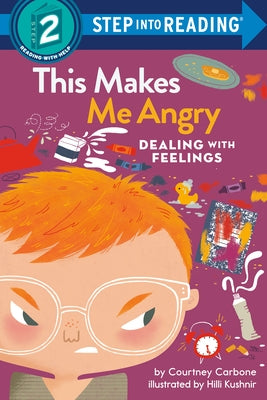 This Makes Me Angry: Dealing with Feelings by Carbone, Courtney