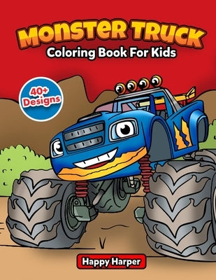 Monster Truck Coloring Book by Hall, Harper