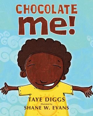 Chocolate Me! by Diggs, Taye