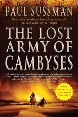 The Lost Army of Cambyses by Sussman, Paul