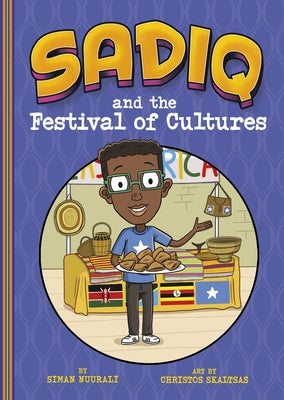 Sadiq and the Festival of Cultures by Skaltsas, Christos