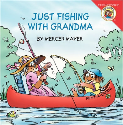 Just Fishing with Grandma by Mayer, Mercer