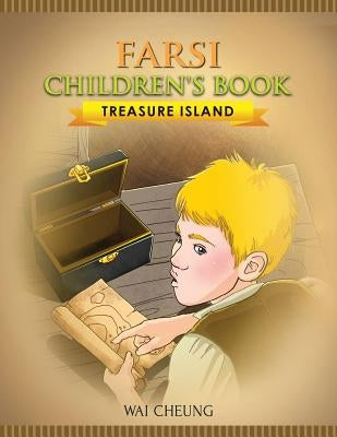 Farsi Children's Book: Treasure Island by Cheung, Wai