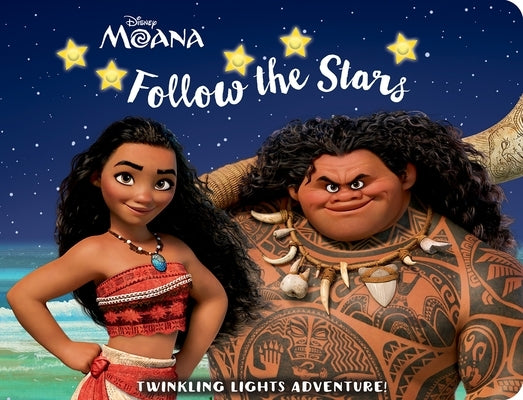 Disney Moana: Follow the Stars Twinkling Lights Adventure!: Twinkling Lights Adventure! by Pi Kids