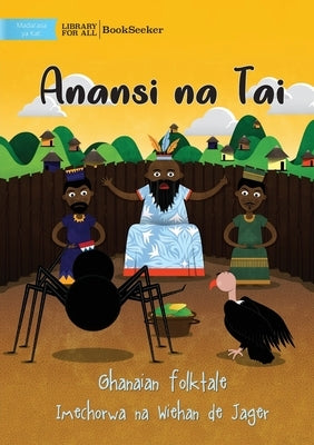 Anansi and Vulture - Anansi na Tai by Ghanaian Folktale