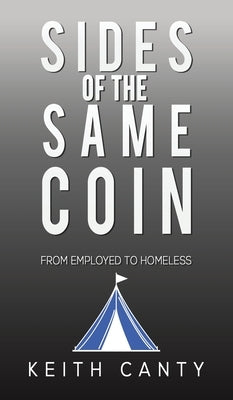 Sides of the Same Coin by Canty, Keith