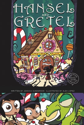 Hansel and Gretel: A Discover Graphics Fairy Tale by Gunderson, Jessica
