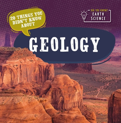 20 Things You Didn't Know about Geology by Bradley, Doug