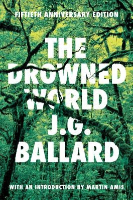 The Drowned World by Ballard, J. G.