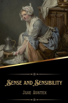 Sense and Sensibility (Illustrated) by Austen, Jane