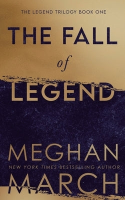The Fall of Legend by March, Meghan