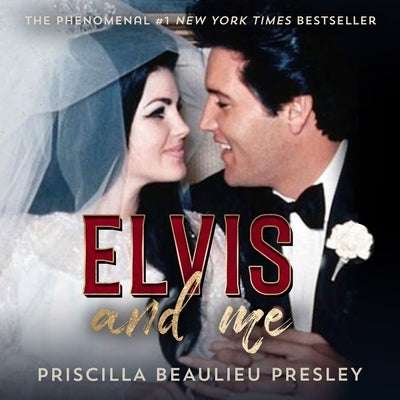 Elvis and Me by Beaulieu Presley, Priscilla