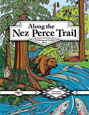 Along the Nez Perce Trail: A Coloring and Activity Book by Atherley, Louanne