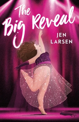 The Big Reveal by Larsen, Jen