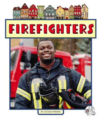 Firefighters by Minden, Cecilia