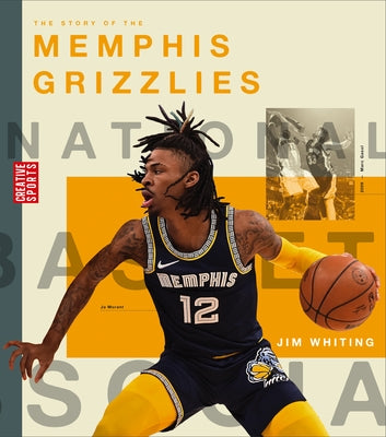 The Story of the Memphis Grizzlies by Whiting, Jim