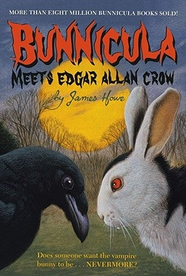 Bunnicula Meets Edgar Allan Crow by Howe, James