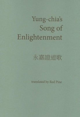 Yung-Chia's Song of Enlightenment by Yung-Chia