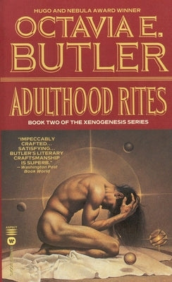 Adulthood Rites by Butler, Octavia E.