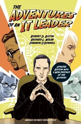 The Adventures of an IT Leader by Austin, Robert D.