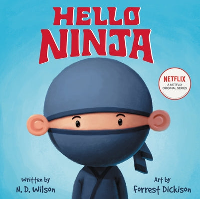 Hello Ninja by Wilson, N. D.