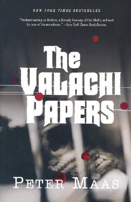 The Valachi Papers by Maas, Peter