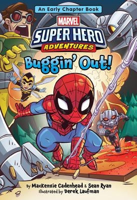 Marvel Super Hero Adventures Buggin' Out!: An Early Chapter Book by Cadenhead, MacKenzie