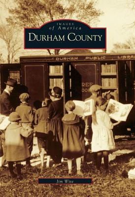 Durham County by Wise, Jim
