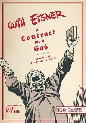 A Contract with God: And Other Tenement Stories by Eisner, Will