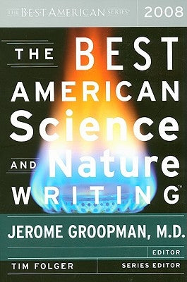 The Best American Science and Nature Writing by Groopman, Jerome