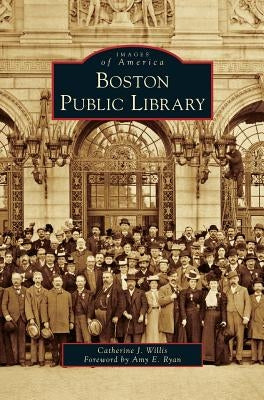 Boston Public Library by Willis, Catherine J.